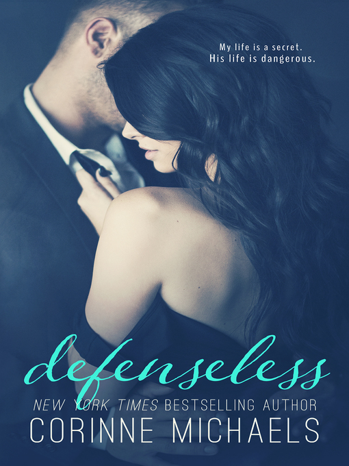 Title details for Defenseless by Corinne Michaels - Available
